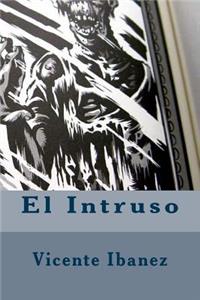 El Intruso