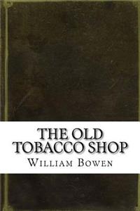 The Old Tobacco Shop