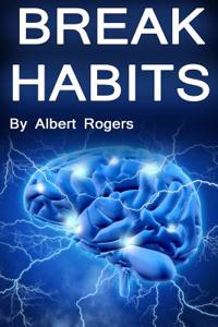 Break Habits