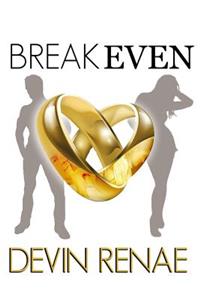 Break Even