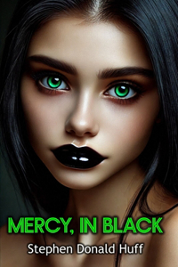 Mercy, In Black