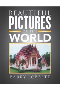Beautiful Pictures of the World