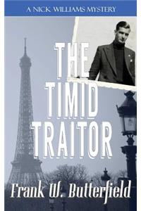 The Timid Traitor