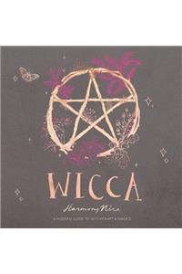 Wicca: A Modern Guide to Witchcraft and Magick