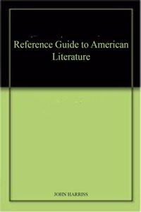 Reference Guide to American Literature