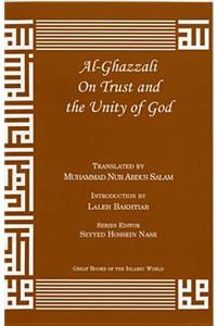Al-Ghazzali on Trust and the Unity of God