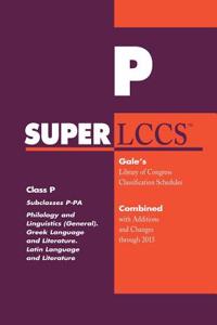 SUPERLCCS: Class P: Subclasses P-Pa: Philology and Linguistics (General), Greek Language and Literature