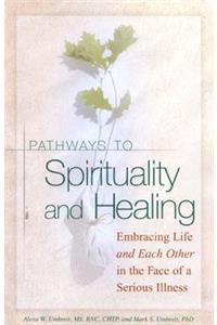 Pathways to Spirituality and Healing