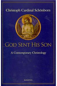 God Sent His Son: A Contemporary Christology