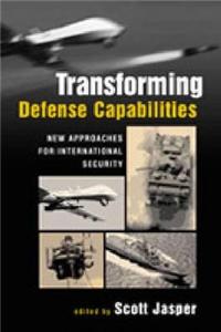 Transforming Defense Capabilities