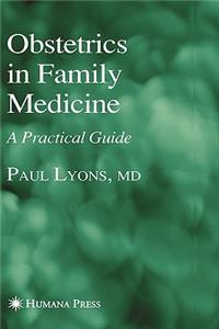 Obstetrics in Family Medicine: A Practical Guide