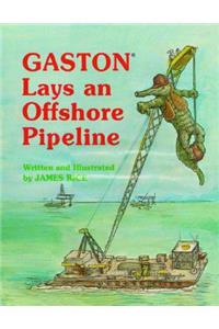 Gaston(r) Lays an Offshore Pipeline