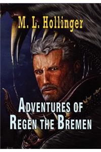 The Adventures of Regen the Bremen