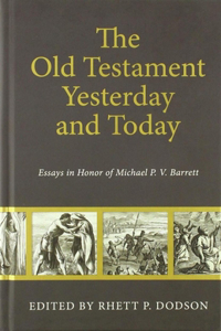 Old Testament Yesterday and Today
