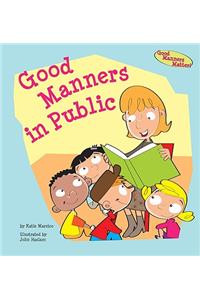 Good Manners in Public