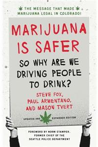 Marijuana Is Safer