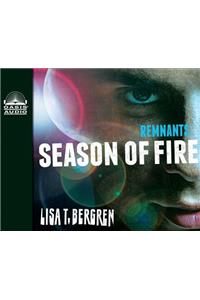 Remnants: Season of Fire (Library Edition)