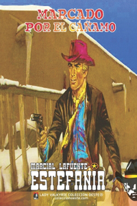 Marcado por el canamo (Coleccion Oeste)