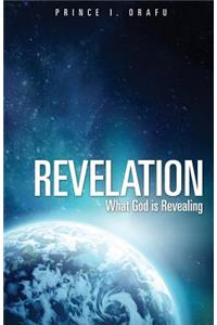 Revelation- What God Is Revealing