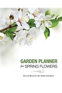 Garden Planner for Spring Flowers