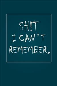 shit I can't remember notebook