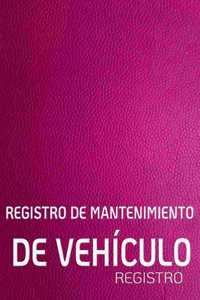 Registro de Mantenimiento de Vehículo