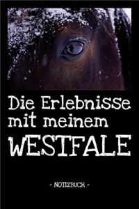 Die Erlebnisse mit meinem Westfale