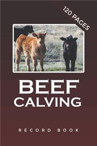 Beef Calving Record Book