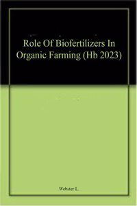 Role Of Biofertilizers In Organic Farming (Hb 2023)