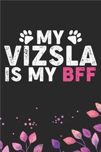 My Vizsla Is My BFF