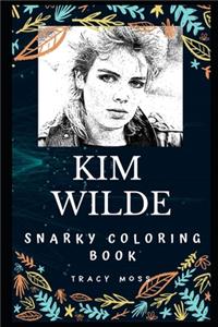 Kim Wilde Snarky Coloring Book