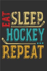 Eat Sleep Hockey Repeat