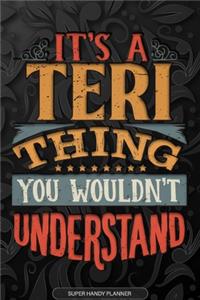 Its A Teri Thing You Wouldnt Understand