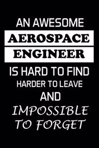 An Awesome Aerospace Engineer Is Hard to Find