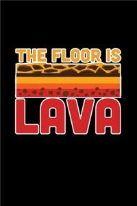 The floor is lava Notebook
