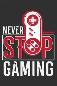 Never Stop Gaming