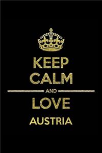 KEEP CALM AND LOVE AUSTRIA Notebook