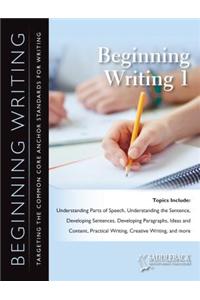 Beginning Writing 1