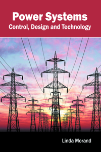 Power Systems: Control, Design and Technology