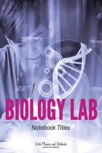 Biology Lab Notebook Titles