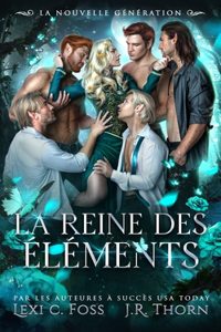 Reine des Éléments