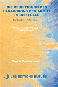 Die Beseitigung Des Paradoxons Der Armut in Der Fülle