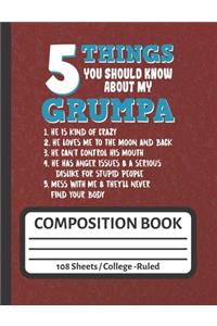 5 Things You Should Know About My Grumpa