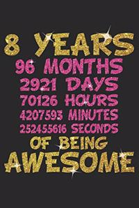 8 Years Of Being Awesome