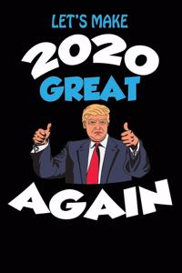 Let's Make 2020 Great Again