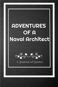 Adventures of A Naval Architect