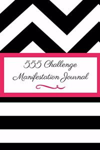 555 Manifestation Challenge Journal