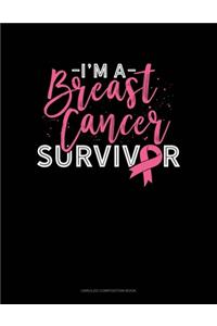 I'm A Breast Cancer Survivor