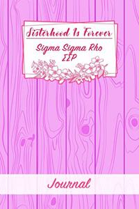 Sisterhood Is Forever Sigma Sigma Rho