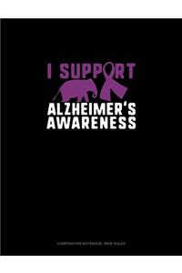 I Support Alzheimer's Awareness